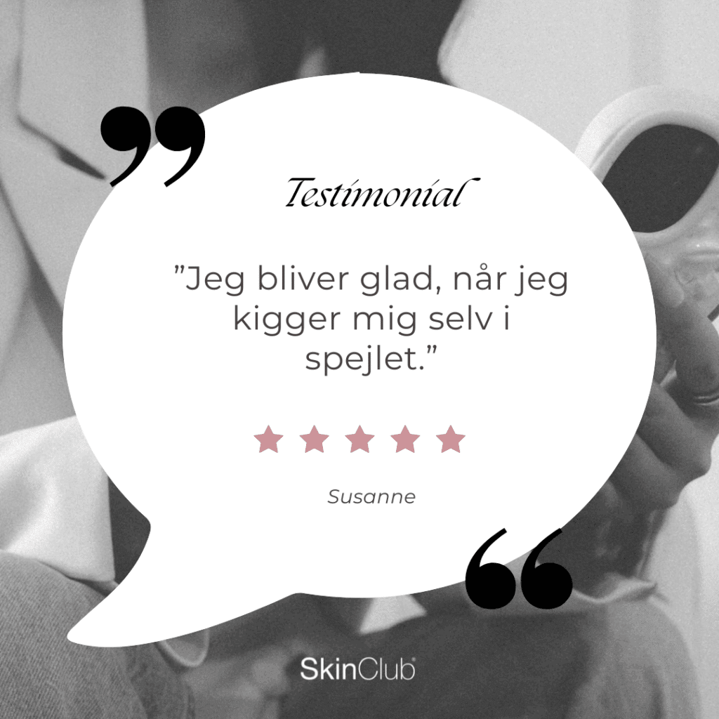 Kundeudtalelse SkinClub Düwald Kolding København